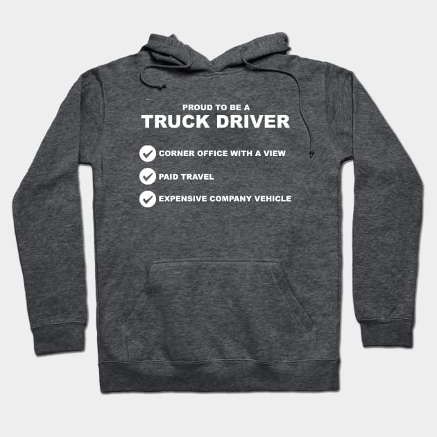 Proud to be a Truck Driver Hoodie by InletGoodsCo